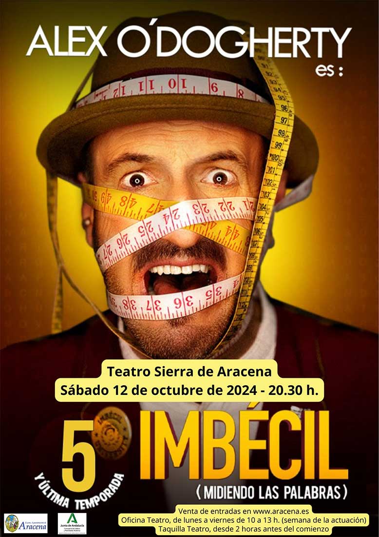 Alex O Doherty Imbecil sabado 12 de octubre 2024 teatro Sierra de Aracena