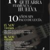 10 anos sin PAco de Lucia convencion de guitarra flamenca de Huelva Cajasol 15 y 16 de noviembre 2024