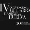 convencion de guitarra flamenca de Huelva Cajasol 15 y 16 de noviembre 2024