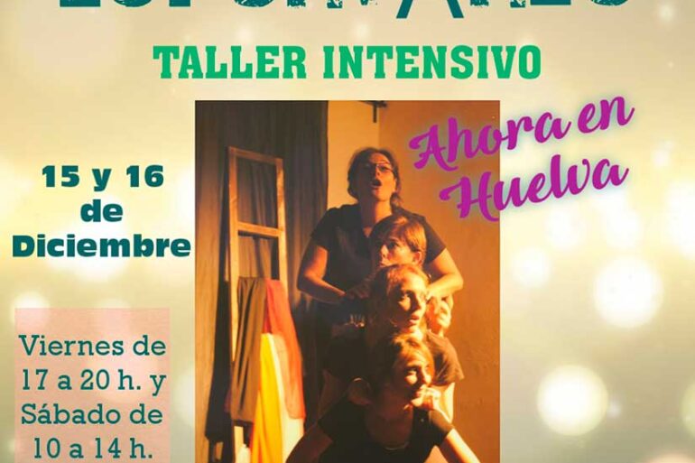 Taller intensivo de Teatro espontaneo en Huelva 15 y 16 de diciembre espacio Hakuna matata