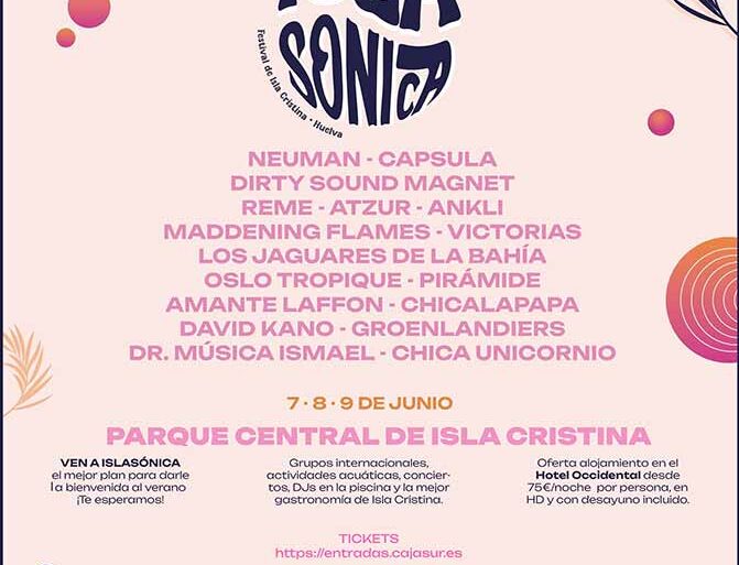 Isla Sonica festival de Isla Cristina 2024 7 8 9 junio Neuman capsula Dirty sound magnet