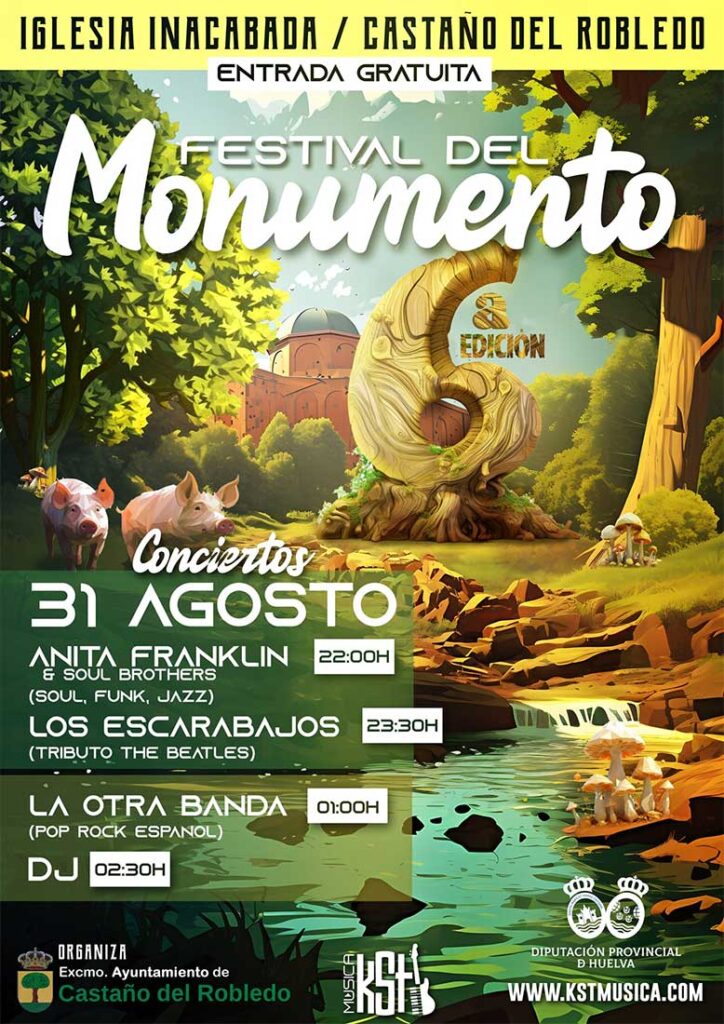 Festival del monumento Iglesia inacabada Castano del Robledo 31 de agosto 2024 Anita Franklin Los Escarabajos la Otra Banda entrada gratuita