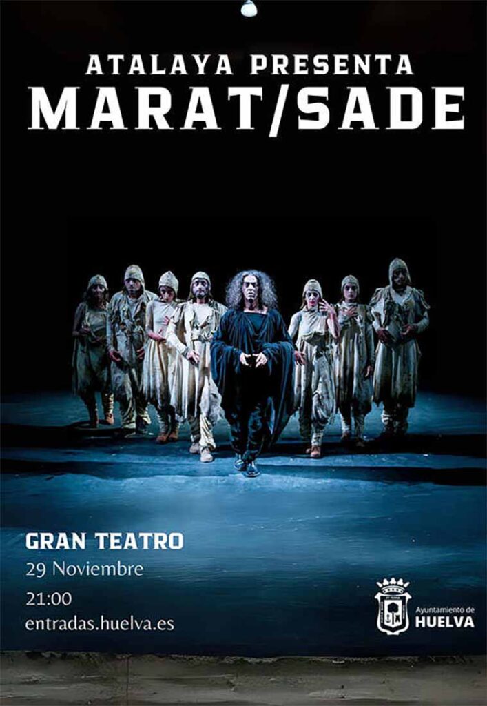 Marat Sade Atalaya Gran Teatro Huelva 29 de Noviembre 2024