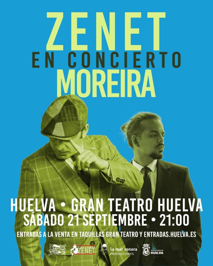 Zenet y Moreira en concierto Gran teatro de Huelva