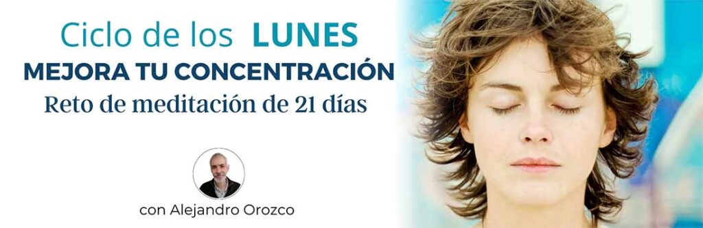 mejora tu concentracion meditacion lunes