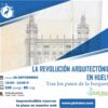 la revolucion arquitectonica en Huelva tras los pasos de la burguesia 28 de septiembre platalea