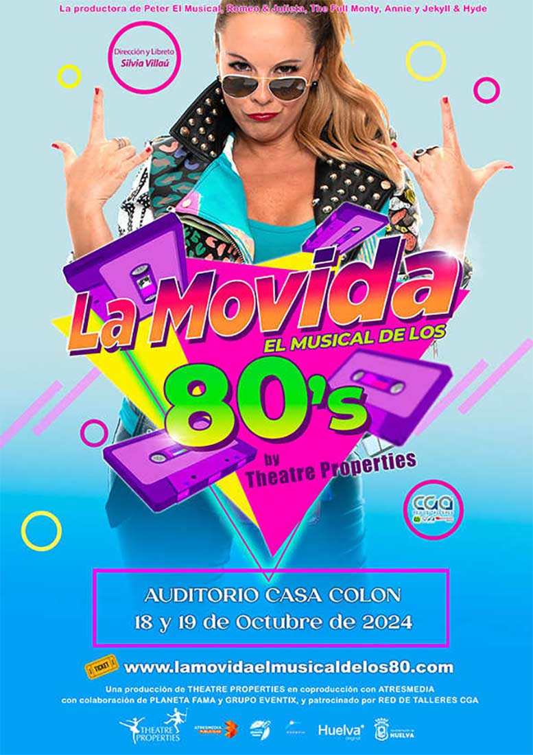 La movida el musical de los 80 18 y 19 de octubre casa colon