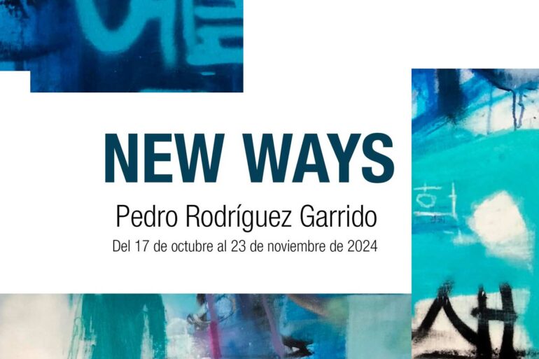 New Ways exposicion de Pedro Rodriguez Garrido en Espacio 0 del 17 de octubre al 23 de noviembre 2024