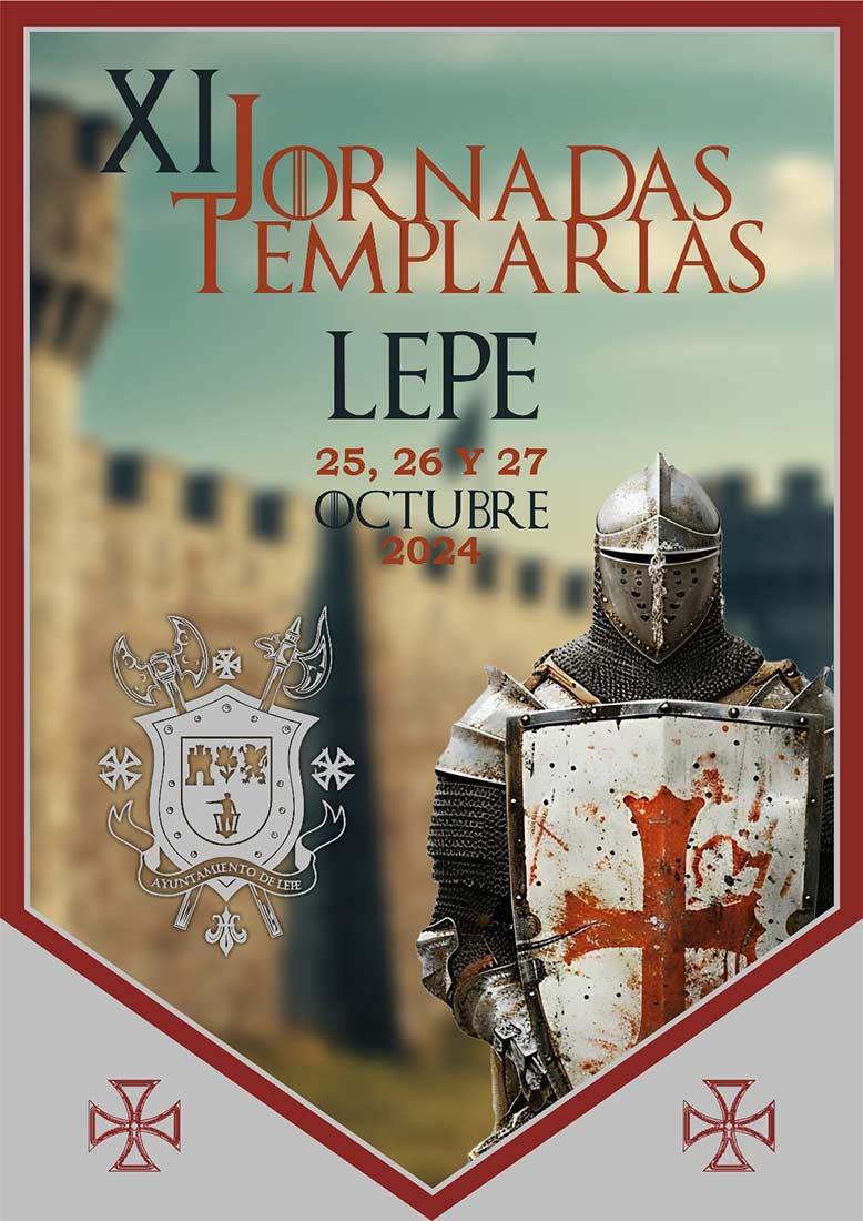 XI Jornadas Templarias Lepe 25 26 27 octubre 2024