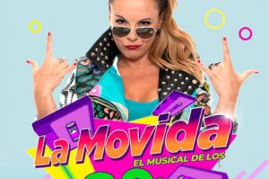 la movida el musical de los 80