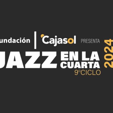 Fundacion cajasol jazz en la cuarta 9 ciclo 2024