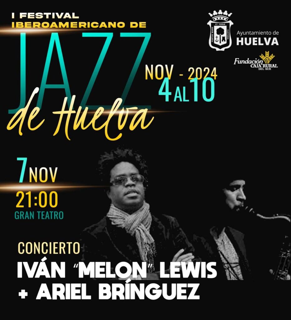 Ivan Melon Lewis Ariel Bringuez 7 de noviembre 2024 festival de jazz