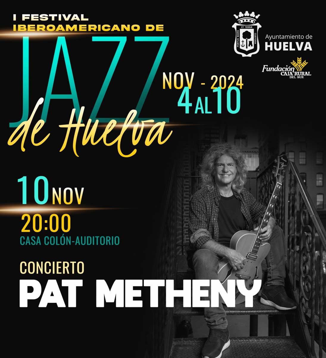 Pat Metheny en concierto festival iberoamericano de jazz de Huelva 10 de noviembre 2024