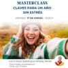 clase masterclass claves para un ano sin estres 17 de enero 2025